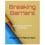 Breaking Barriers: Unleashing Academic Excellence